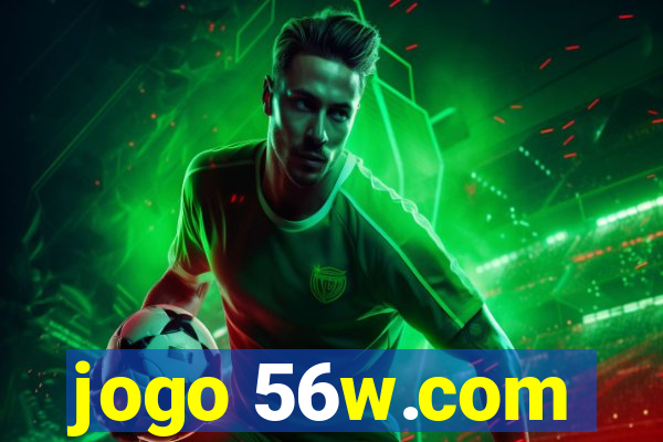 jogo 56w.com